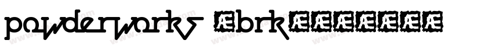 Powderworks (BRK)字体转换